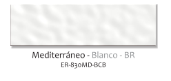 [ER-830MD-BCB] ER-830MD-BCB - Mediterraneo - 8.5x30 - Blanco - Brillante - Colores Solidos